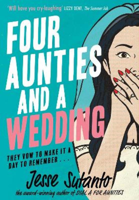 Four Aunties and a Wedding by Jesse Sutanto - 9780008445898
