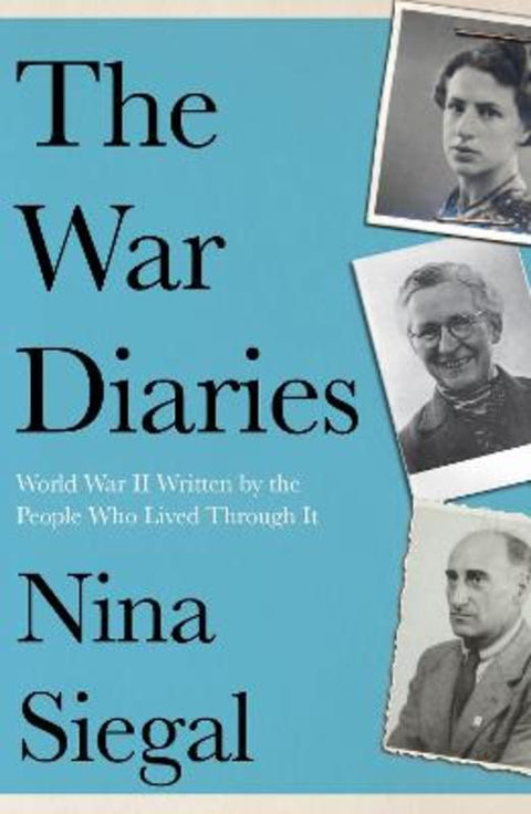 The War Diaries by Nina Siegal - 9780008447731
