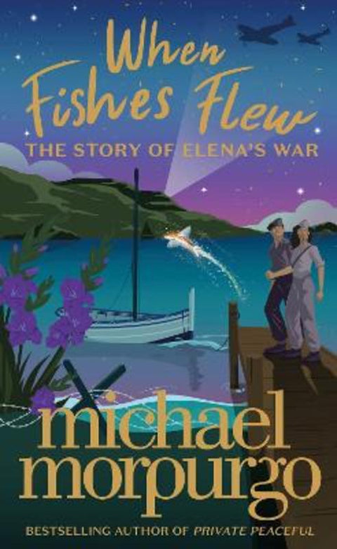 When Fishes Flew by Michael Morpurgo - 9780008454654