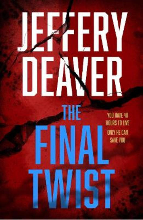 The Final Twist by Jeffery Deaver - 9780008461577
