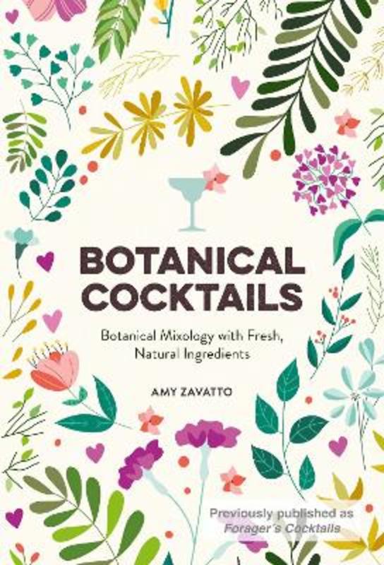 Botanical Cocktails by Amy Zavatto - 9780008465438