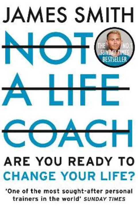 Not a Life Coach by James Smith - 9780008467029
