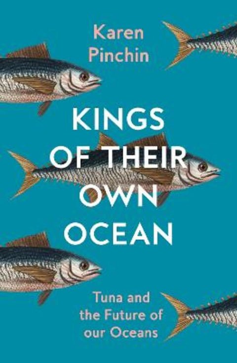 Kings of Their Own Ocean by Karen Pinchin - 9780008467814
