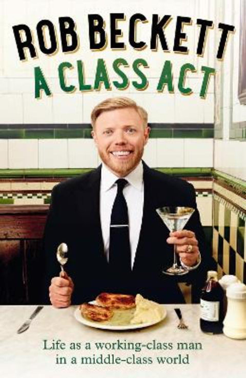 A Class Act by Rob Beckett - 9780008468224