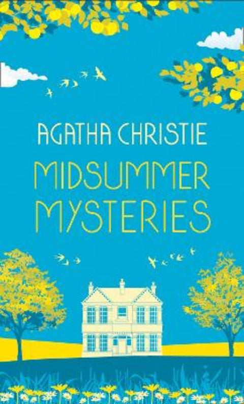 MIDSUMMER MYSTERIES: Secrets and Suspense from the Queen of Crime by Agatha Christie - 9780008470937