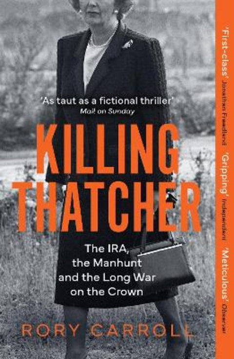 Killing Thatcher by Rory Carroll - 9780008476694