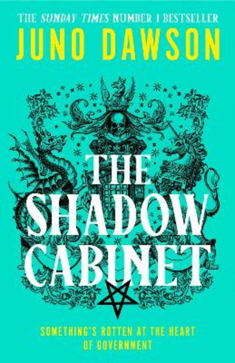 The Shadow Cabinet by Juno Dawson - 9780008478551