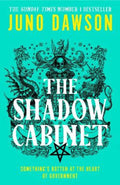 The Shadow Cabinet by Juno Dawson - 9780008478568