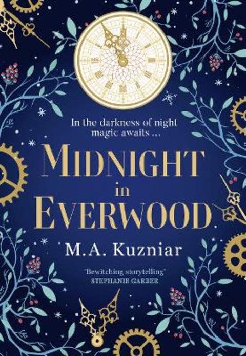 Midnight in Everwood by M.A. Kuzniar - 9780008485443