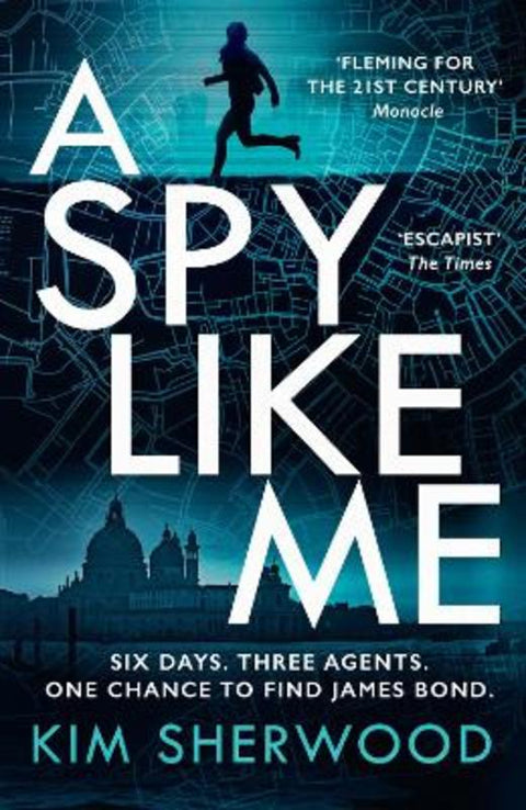 A Spy Like Me by Kim Sherwood - 9780008495442