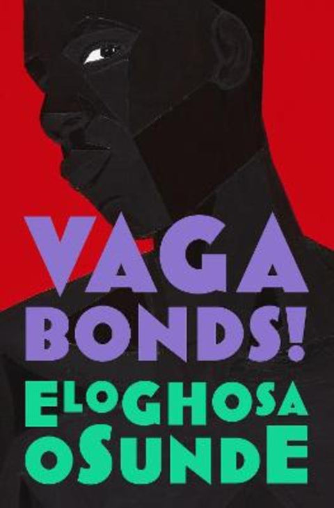 Vagabonds! by Eloghosa Osunde - 9780008498023