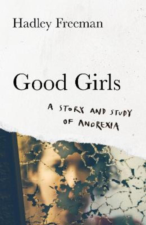 Good Girls by Hadley Freeman - 9780008503956