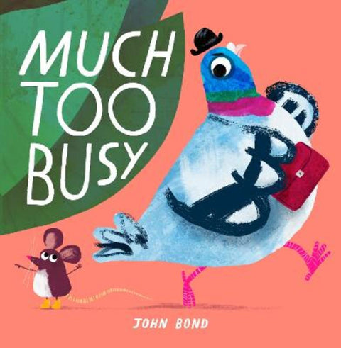 Much Too Busy by John Bond - 9780008506148