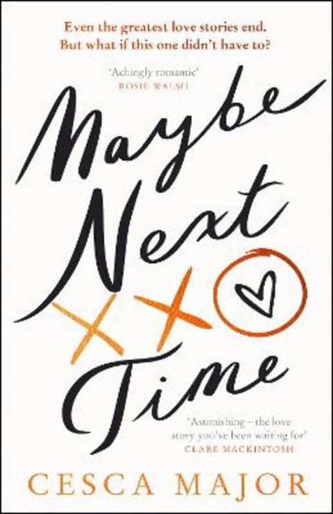 Maybe Next Time by Cesca Major - 9780008511135