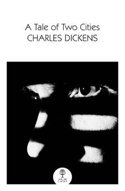 A Tale of Two Cities by Charles Dickens - 9780008516154