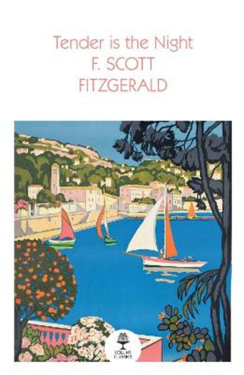 Tender is the Night by F. Scott Fitzgerald - 9780008516161