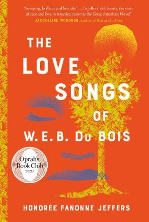 The Love Songs of W.E.B. Du Bois by Honoree Fanonne Jeffers - 9780008516482