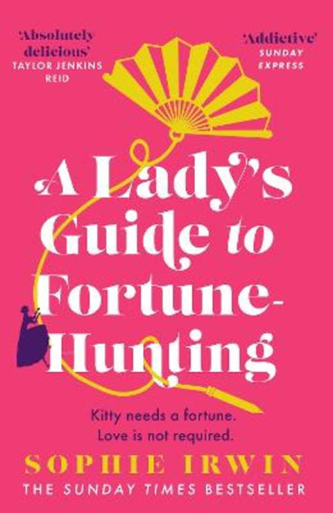 A Lady's Guide to Fortune-Hunting by Sophie Irwin - 9780008519568