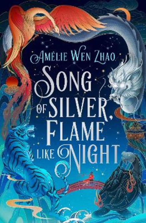 Song of Silver, Flame Like Night by Amelie Wen Zhao - 9780008521400