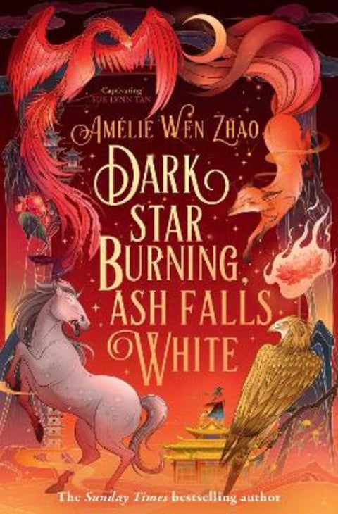 Dark Star Burning, Ash Falls White by Amelie Wen Zhao - 9780008521424