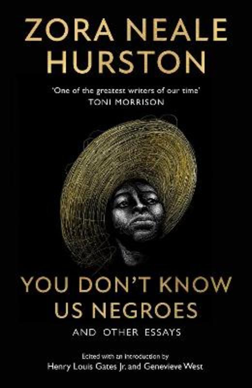 You Don't Know Us Negroes and Other Essays by Zora Neale Hurston - 9780008522971