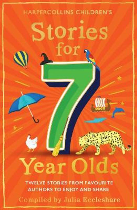 Stories for 7 Year Olds by Julia Eccleshare - 9780008524739