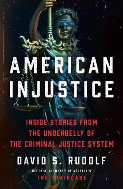 American Injustice by David S. Rudolf - 9780008525118