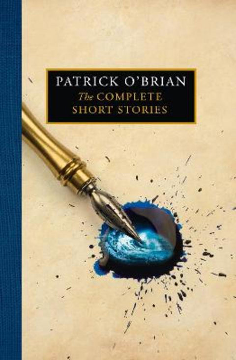The Complete Short Stories by Patrick O'Brian - 9780008525439