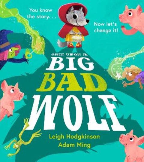 Once Upon a Big Bad Wolf by Leigh Hodgkinson - 9780008526238
