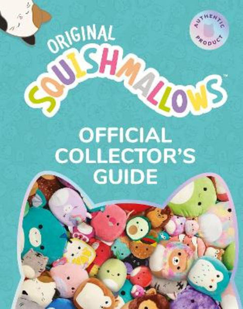 Squishmallows Official Collectors' Guide by Squishmallows - 9780008527129