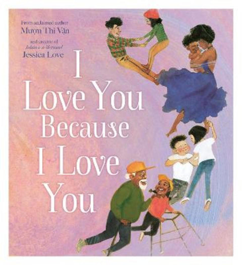 I Love You Because I Love You by Muon Thi Van - 9780008531652