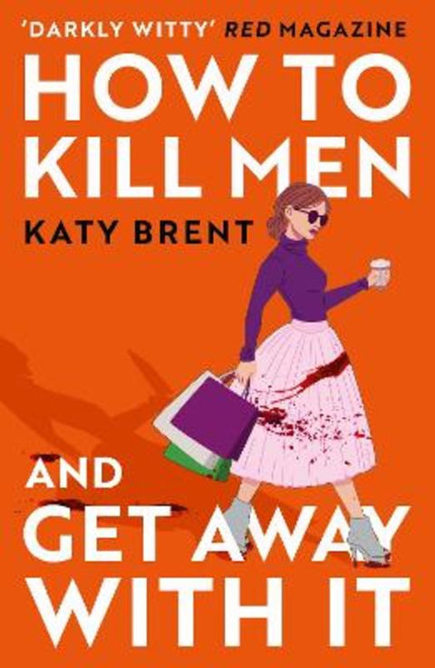 How to Kill Men and Get Away With It by Katy Brent - 9780008536695