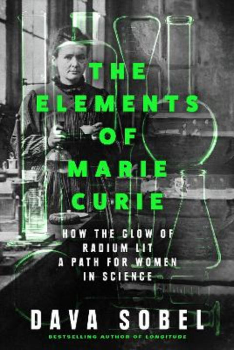 The Elements of Marie Curie by Dava Sobel - 9780008536923