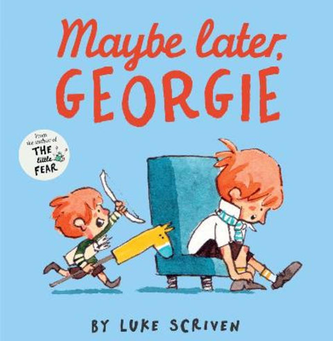 Maybe Later, Georgie by Luke Scriven - 9780008538156
