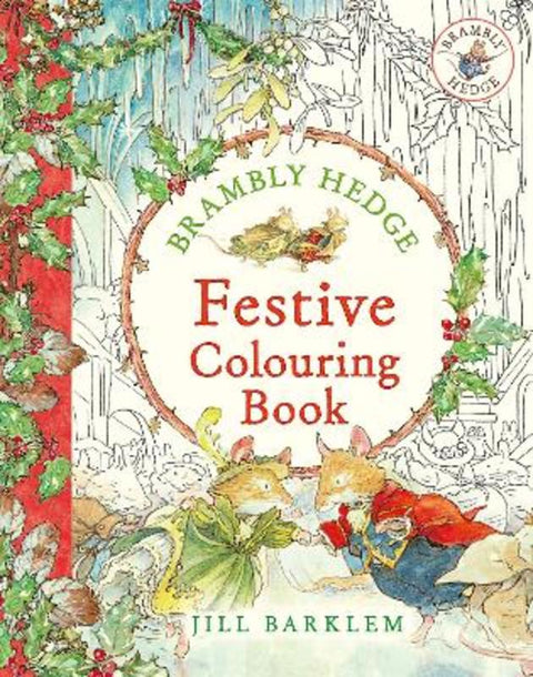 Brambly Hedge: Festive Colouring Book by Jill Barklem - 9780008541460