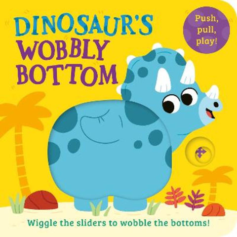 Dinosaur's Wobbly Bottom by Kit Frost - 9780008542320