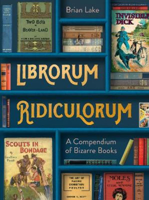 Librorum Ridiculorum by Brian Lake - 9780008545543