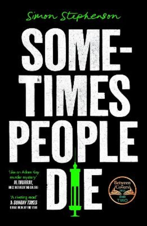 Sometimes People Die by Simon Stephenson - 9780008547653