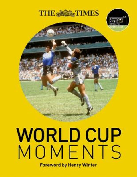 The Times World Cup Moments by Henry Winter - 9780008547844