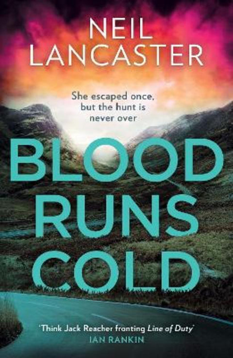 Blood Runs Cold by Neil Lancaster - 9780008551292