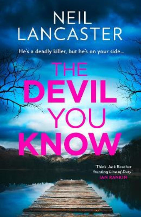 The Devil You Know by Neil Lancaster - 9780008551339