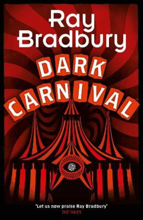 Dark Carnival by Ray Bradbury - 9780008554316