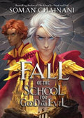 Fall of the School for Good and Evil by Soman Chainani - 9780008554606