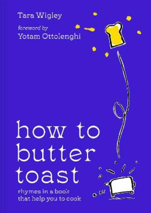 How to Butter Toast by Tara Wigley - 9780008554712