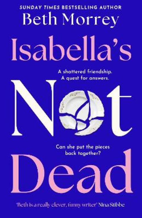 Isabella's Not Dead by Beth Morrey - 9780008555320