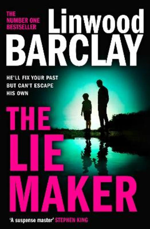 The Lie Maker by Linwood Barclay - 9780008555702