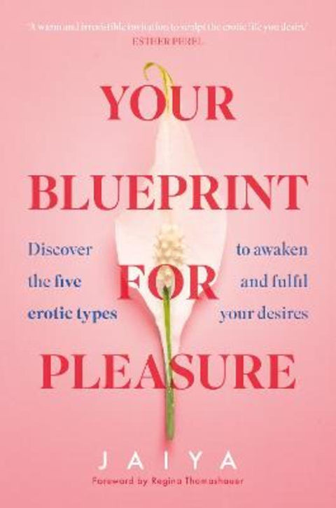 Your Blueprint for Pleasure by Jaiya - 9780008558673