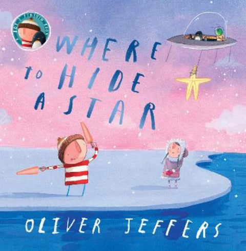Where to Hide a Star by Oliver Jeffers - 9780008579753