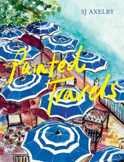 Painted Travels by SJ Axelby - 9780008580728