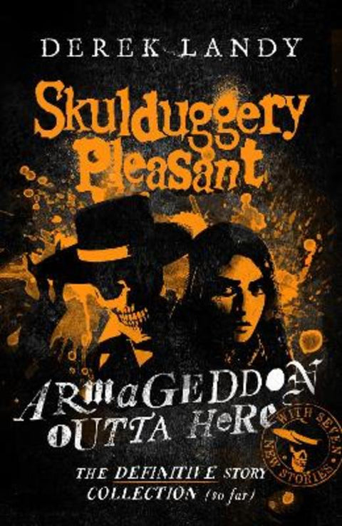 Armageddon Outta Here - The World of Skulduggery Pleasant by Derek Landy - 9780008585778